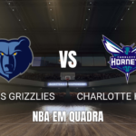 Onde assistir Memphis Grizzlies x Charlotte Hornets: Palpite 16/10/2026