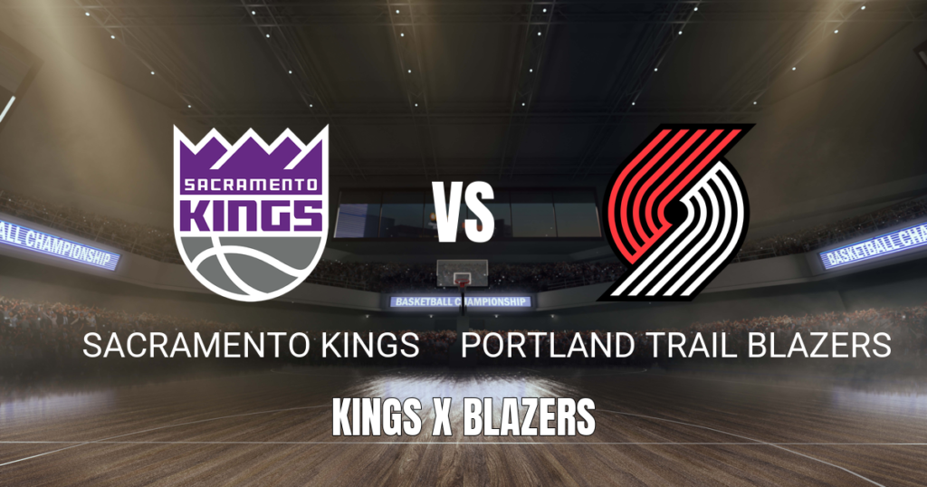Onde assistir Sacramento Kings x Portland Trail Blazers: Palpite 13/10/2026