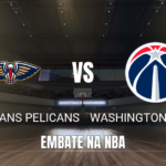 Onde assistir, Palpite e NBA: Pelicans x Wizards em 16/10/2026