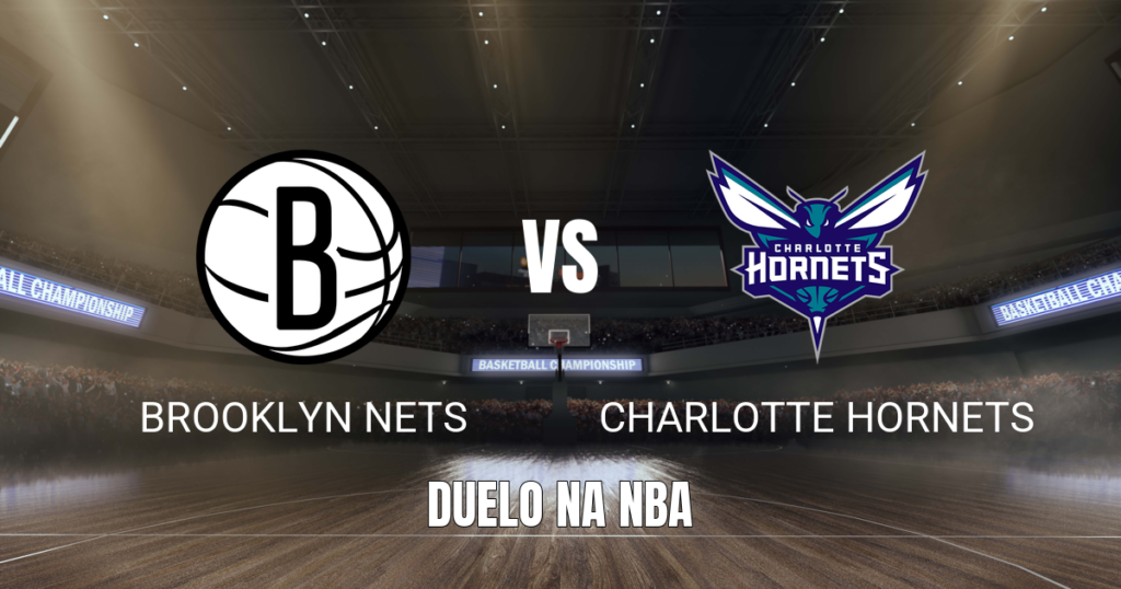 Onde assistir Brooklyn Nets x Charlotte Hornets: Palpite 21/10/2026