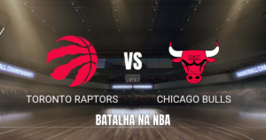 Onde assistir, análise e palpite Toronto Raptors x Chicago Bulls 21/10/2026
