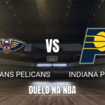 Onde assistir New Orleans Pelicans x Indiana Pacers: Palpite 21/10/2026