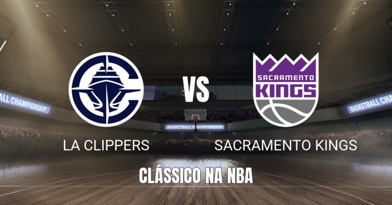 Onde assistir LA Clippers x Sacramento Kings: Palpite 21/10/2026