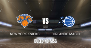 Onde assistir New York Knicks x Orlando Magic: Palpite 25/10/2026