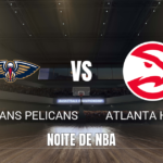 Onde assistir, Palpite e Análise: Pelicans x Hawks 31/10/2026