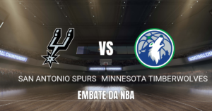 Onde assistir San Antonio Spurs x Minnesota Timberwolves: Palpite 31/10/2026