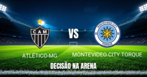 Onde assistir, Palpite: Atlético-MG x Montevideo City Torque 14/10/2026