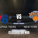 Onde assistir Philadelphia 76ers x New York Knicks: Palpite 05/10/2026