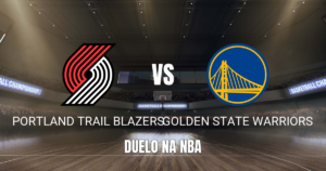 Onde assistir Portland Trail Blazers x Golden State Warriors Palpite 07/10/2026