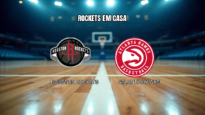 Palpite Houston Rockets vs Atlanta Hawks: NBA em 27/10/2026
